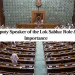 Deputy Speaker of the Lok Sabha: Role & Importance