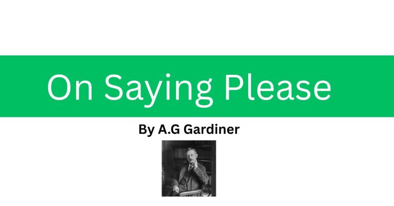 Summary of "On Saying Please" By A.G Gardiner